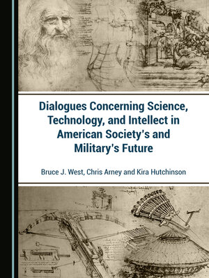 cover image of Dialogues Concerning Science, Technology, and Intellect in American Society's and Military's Future